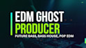 edm ghost producer future bass techno house trance