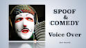 record ott voice overs for your comedy and spoof project