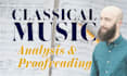 proofread and analyze classical music