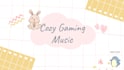 compose cute and cozy gaming music