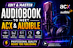 edit and master audiobook to meet acx audible