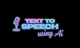 create high quality text to speech ai voice over