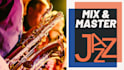 mix and master your jazz records
