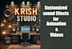 professionally sound design and audio mixing for animations