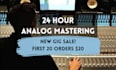 do an analog master in 24 hours