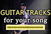 record professional guitar tracks for your song