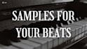 make samples for your beats