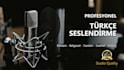 record a professional turkish male voice over