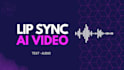 create ai lip sync videos from your voice or script