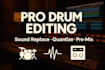 professionally edit, fix and polish your drum recordings