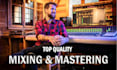 provide pro mixing and mastering for your song