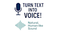 convert your text to speech with natural, professional voiceover