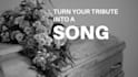 make a tribute song to honor someone special