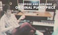 arrange and compose an original piano piece for you