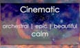compose epic or calm cinematic, orchestral music