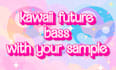 compose kawaii future bass
