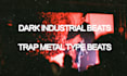 produce dark distorted industrial trap beats