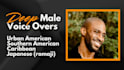 do deep male voice narration and characters