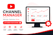 be your youtube channel manager