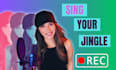 sing or topline a jingle for your brand or company