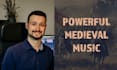 make the most powerful medieval music for you