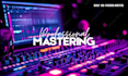 professionally master your song in 24 hours