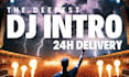 produce epic deep dj intro within 24h