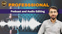 professionally edit and clean your podcast audio