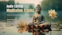 edit, mix and master your meditation or sleep audio tracks