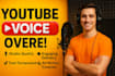 record a male voice over for your youtube videos voice over