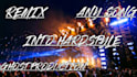 remix any song into hardstyle for you