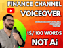 be your finance channel voiceover artist