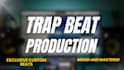 produce custom trap, hip hop, and rap beats exclusively