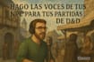 hare la voz para tus npc en tu partida de dnd