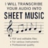 transcribe your song into professional sheet music fast