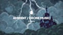 make ambient music for you