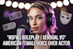 record a pro american female voice over millennial nsfw voice actor or narrator
