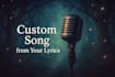 create a unique custom ai generated song in any genre