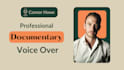 narrate your documentary in a professional british voice