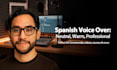 powerful spanish voice over with perfect clarity