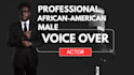be your professional african american voice over actor