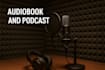 record a studio quality audiobook and podcast voiceover