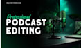 edit, mix and master your podcast