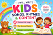 write kids songs, rhymes and content