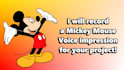 provide you with a mickey mouse voice over