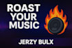 roast your music and give pro feedback