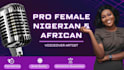record a nigerian, african or pidgin voiceover