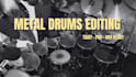 edit and quantize your metal drums to sound  pro