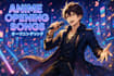 sing and write japanese anime opening theme songs