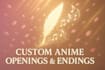 write and compose your custom anime opening or ending theme song
